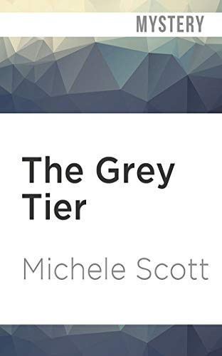 The Grey Tier (A Dead Celeb Mystery, 1)