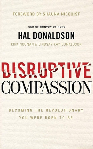 Disruptive Compassion: Becoming the Revolutionary You Were Born to Be