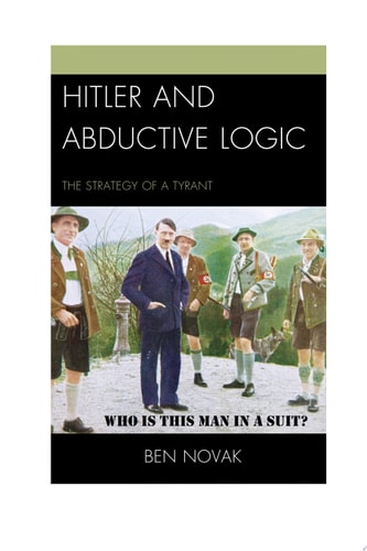 Hitler and Abductive Logic