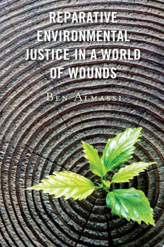 Reparative Environmental Justice in a World of Wounds
