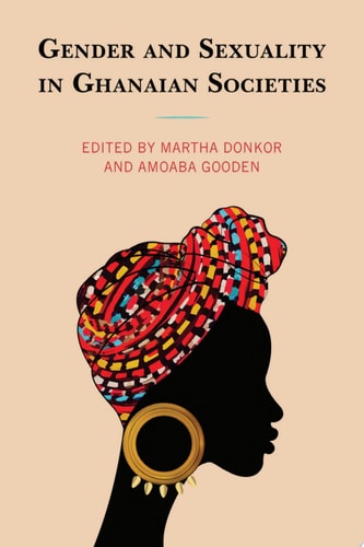 Gender and Sexuality in Ghanaian Societies
