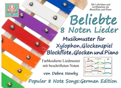 Beliebte 8 Noten Lieder Musikmuster Fur Xylophon, Glockenspiel, Blockflote, Glocken and Piano: German Edition