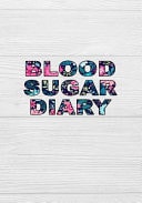 Blood Sugar Diary Diabetic Blood Sugar Glucose Log Book and Food Journal(V2)