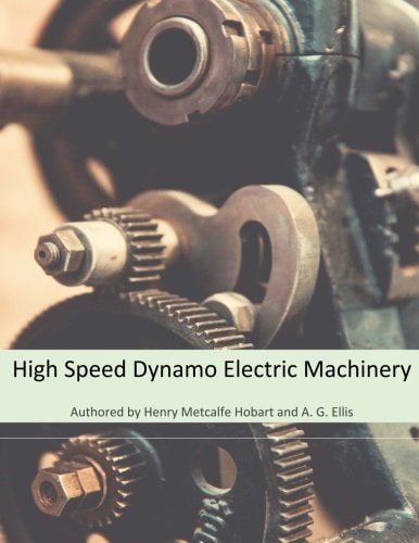 High Speed Dynamo Electric Machinery