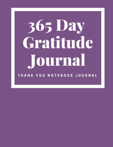 365 Day Gratitude Journal Thank You Notebook Journal