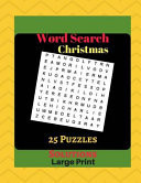 Word Search Christmas 25 Puzzles Solutions Large Print 25 Christmas Themed Puzzles Word Find Brain Games