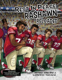 Rest in Peace Rashawn Reloaded