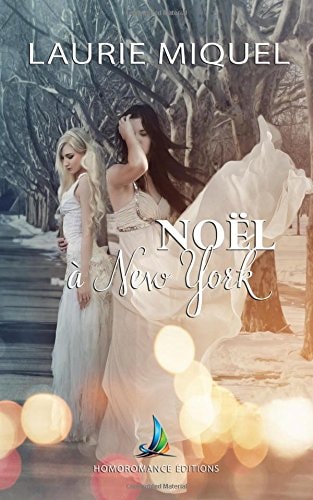 Noël à New York - Nouvelle Lesbienne, Romance Lesbienne