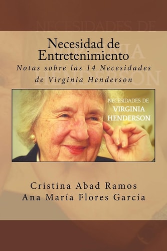 Necesidad de Entretenimiento Notas Sobre Las 14 Necesidades de Virginia Henderson