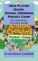New Player Guide: Animal Crossing Pocket Camp An Unofficial Player's Guide
