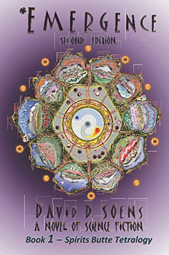 *Emergence Book One (2nd Edition) of the Spirits Butte Tetralogy