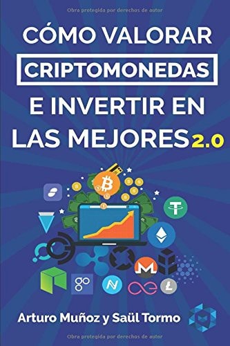 Cómo Valorar Criptomonedas e Invertir en Las Mejores Los Secretos para Descubrir Oportunidades de Inversión, Ganar Dinero y Conseguir la Libertad Financiera