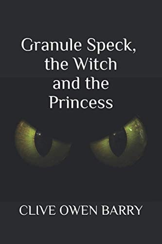 Granule Speck, the Witch and the Princess