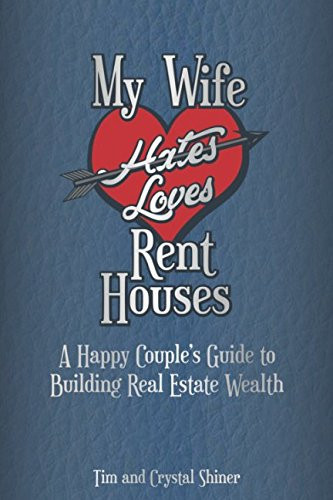 My Wife Hates Loves Rent Houses