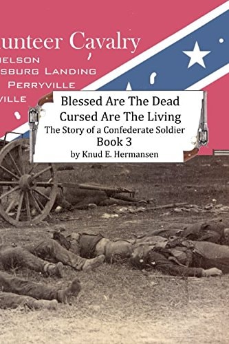 Blessed Are the Dead, Cursed Are the Living