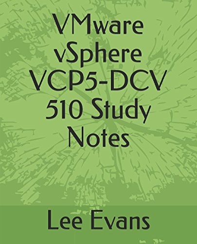 VMware vSphere VCP5-DCV 5.1 Study Notes