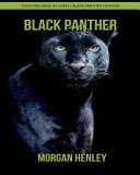 Black Panther: a Picture Book of Lovely Black Panther for Kids