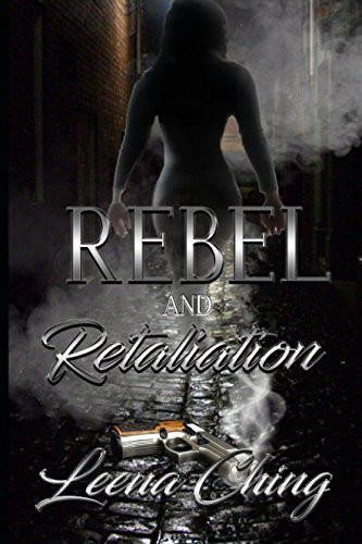 Rebel and Retaliation