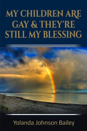 My Children Are Gay and They're Still My Blessing