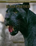 Black Panther: Fun Facts about the Black Panther