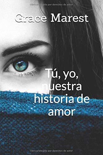 Tú, Yo, Nuestra Historia de Amor