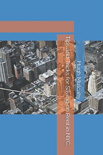 Tips and Tricks for Saving on Rent in NYC