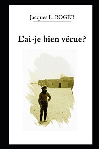 L' Ai-Je Bien Vécue?