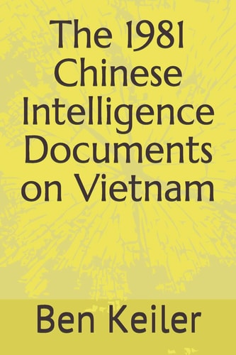 The 1981 Chinese Intelligence Documents on Vietnam