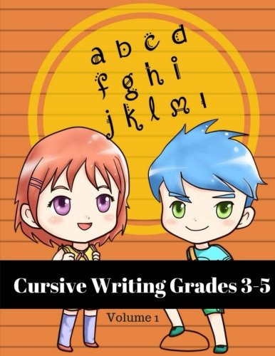 Cursive Writing Grades 3-5 Volume 1 Beginning Cursive for Kids Cursive Handwriting Workbooks Skills