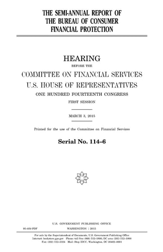 The Semi-Annual Report of the Bureau of Consumer Financial Protection