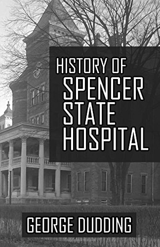 History of Spencer State Hospital