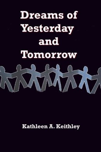 Dreams of Yesterday and Tomorrow