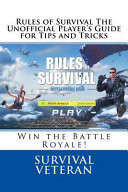 Rules of Survival The Unofficial Player's Guide for Tips and Tricks