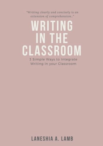 Writing in the Classroom