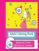Adult Coloring Book Relaxing Time Whimsical Dreams