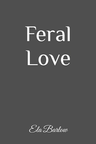 Feral Love