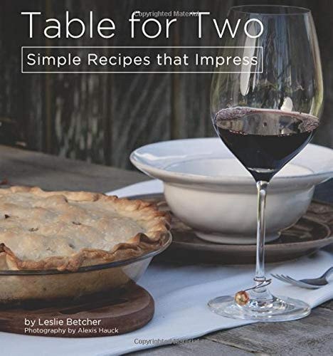 Table for 2: Simple Recipes That Impress