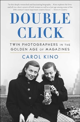 Double Click Twin Photographers in the Golden Age of Magazines