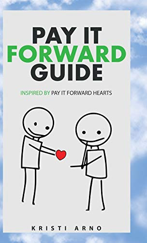 Pay It Forward Guide Inspired by Pay It Forward Hearts