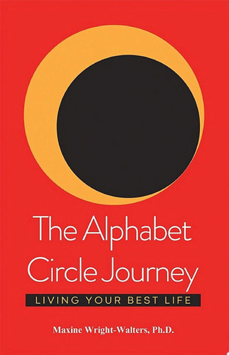 The Alphabet Circle Journey Living Your Best Life
