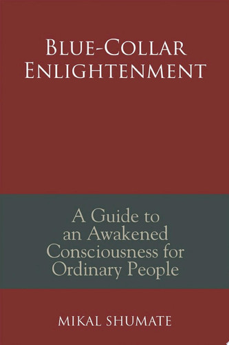 Blue-Collar Enlightenment