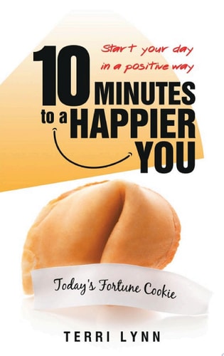 10 Minutes to a Happier You Start Your Day in a Positive Way
