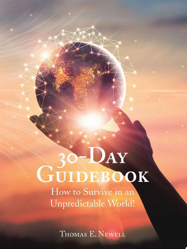 30-Day Guidebook How to Survive in an Unpredictable World!