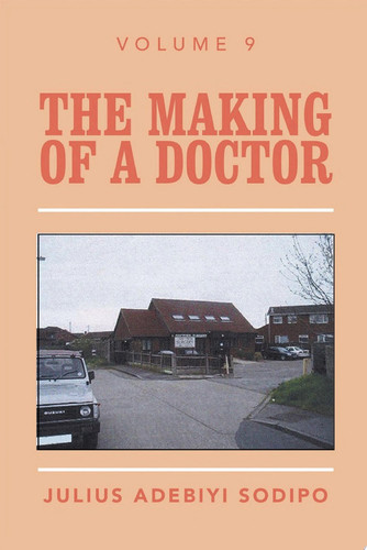 The Making of a Doctor