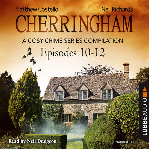 Cherringham, Episodes 10-12: A Cosy Crime Series Compilation (Cherringham Series, 10-12)