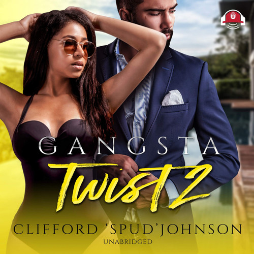 Gangsta Twist 2 (Gangsta Twist Series, Book 2)