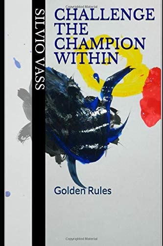 Challenge the Champion Within Golden Rules