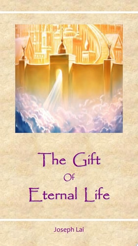 The Gift of Eternal Life