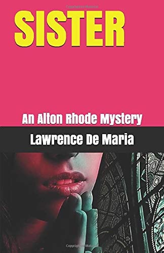 Sister An Alton Rhode Mystery