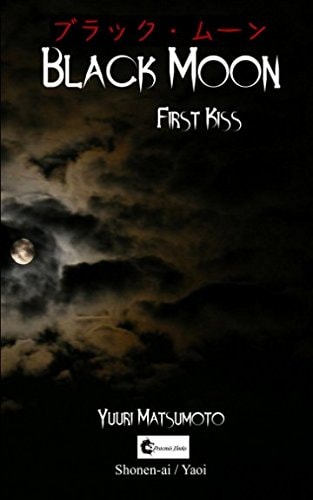Black Moon: First Kiss